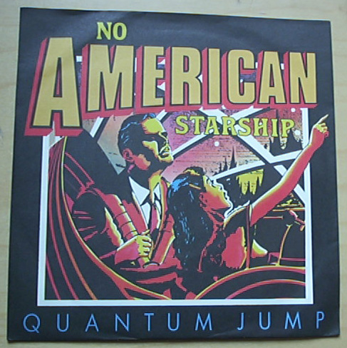 QUANTUM JUMP - NO AMERICAN STARSHIP