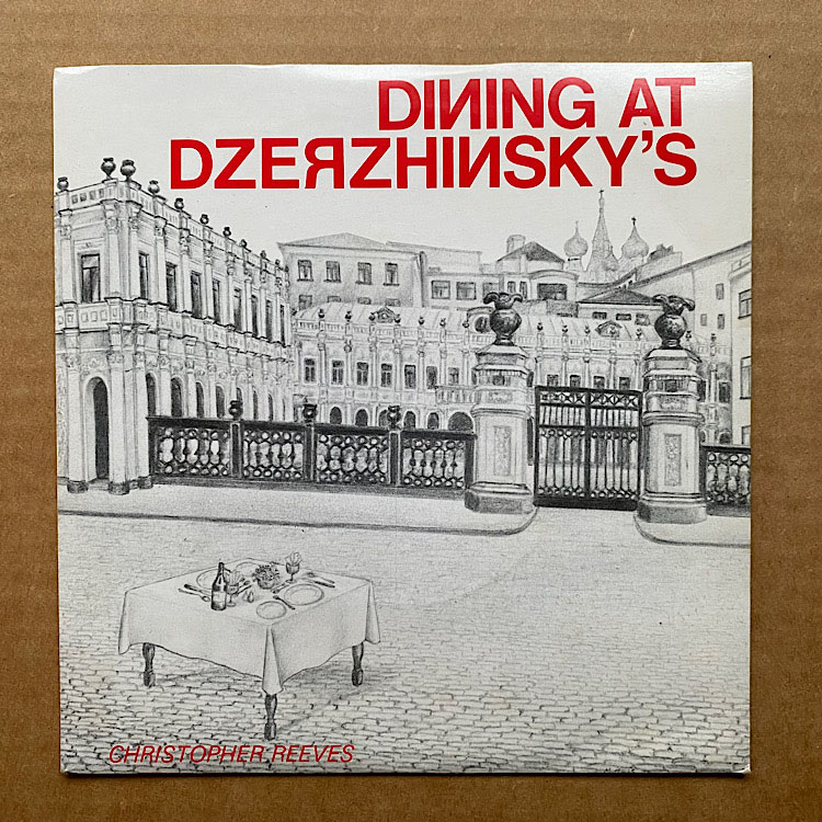 CHRISTOPHER REEVES - DINING AT DZERZHINSKY'S
