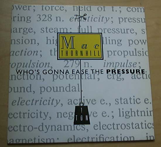 MAC THORNHILL - WHO'S GONNA EASE THE PRESSURE