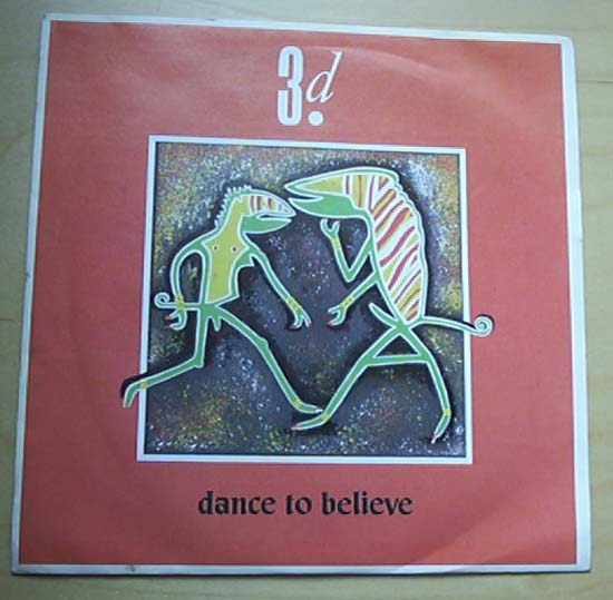 3D - DANCE TO BELIEVE