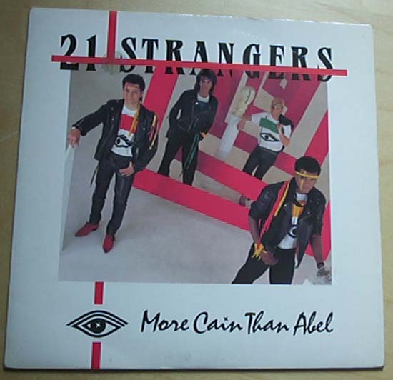 21 STRANGERS - MORE CAIN THAN ABEL