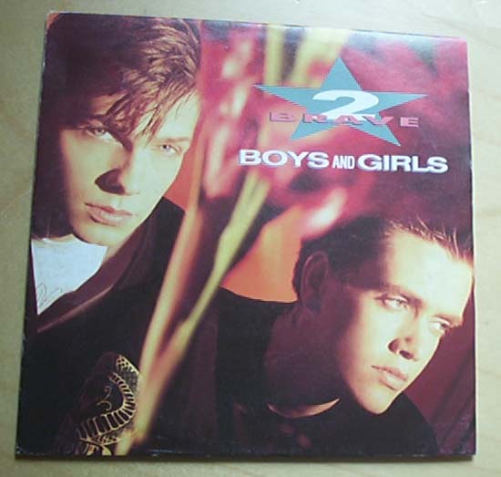 2 BRAVE - BOYS AND GIRLS