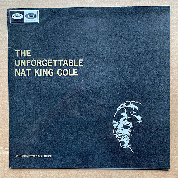 NAT KING COLE - UNFORGETTABLE