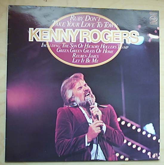 KENNY ROGERS - Ruby Don't Take Your Love To Town Record