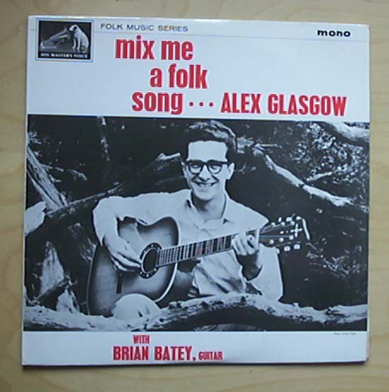 ALEX GLASGOW - MIX ME A FOLK SONG