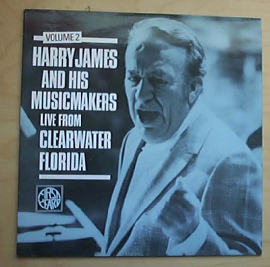 HARRY JAMES - Live From Clearwater Volume 2