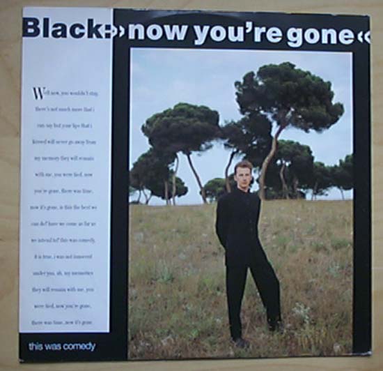 Black - Now You're Gone
