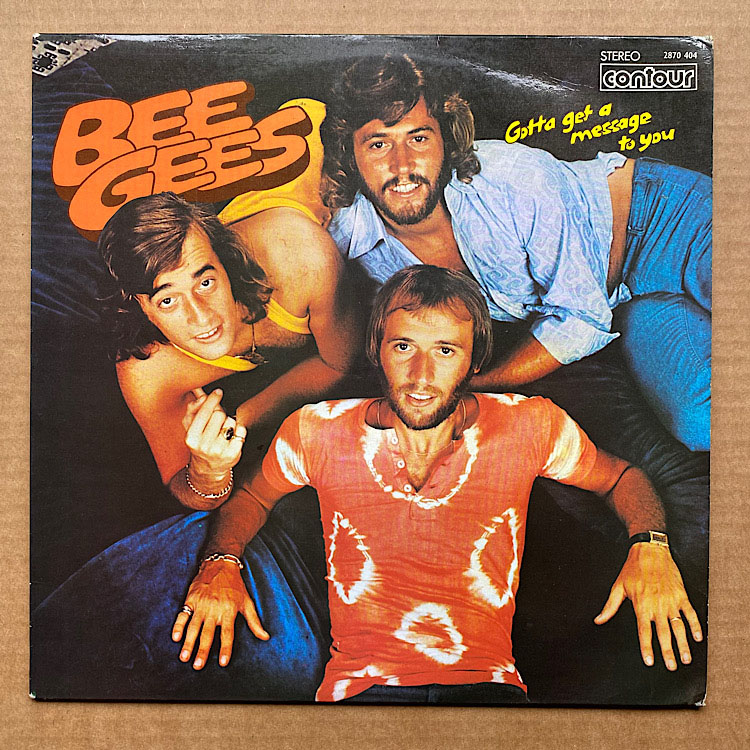 Gotta Get A Message To You - BEE GEES
