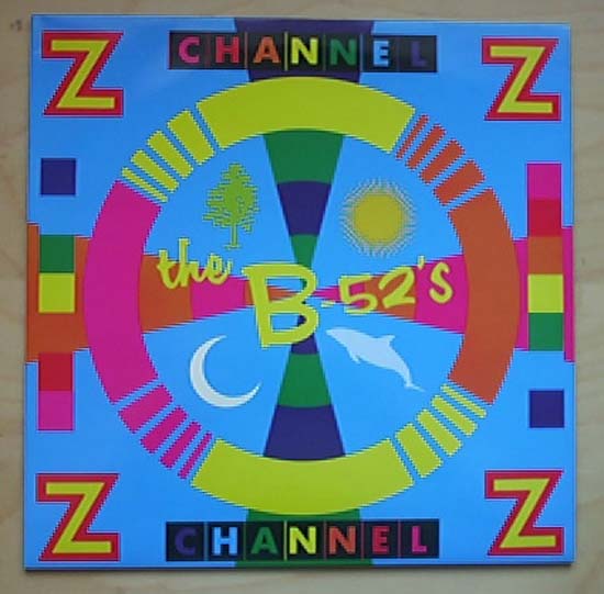 B-52'S - CHANNEL Z
