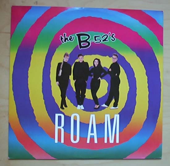 B-52'S - ROAM