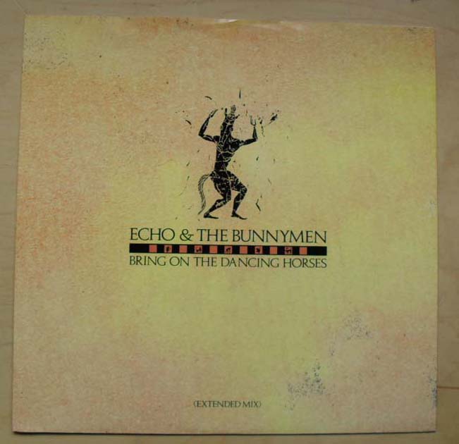 Echo And The Bunnymen Bring+On+The+Dancing+Horses 12''