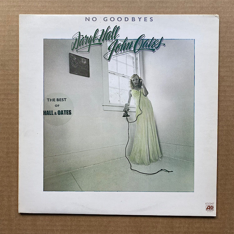 HALL + OATES - No Goodbyes - The Best Of