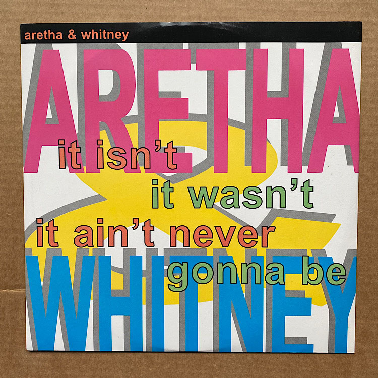 ARETHA FRANKLIN + WHITNEY HOUSTON - It Isn't It Wasn't It Ain't Never ...