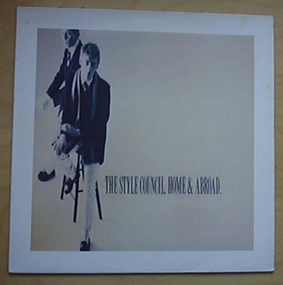 STYLE COUNCIL - Home And Abroad