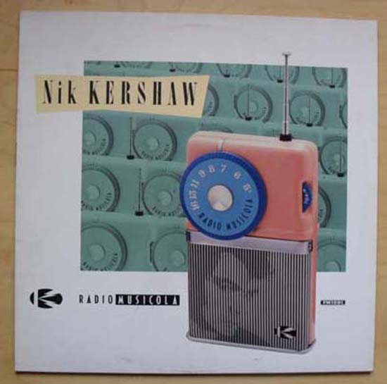 Nik Kershaw Radio+Musicola LP