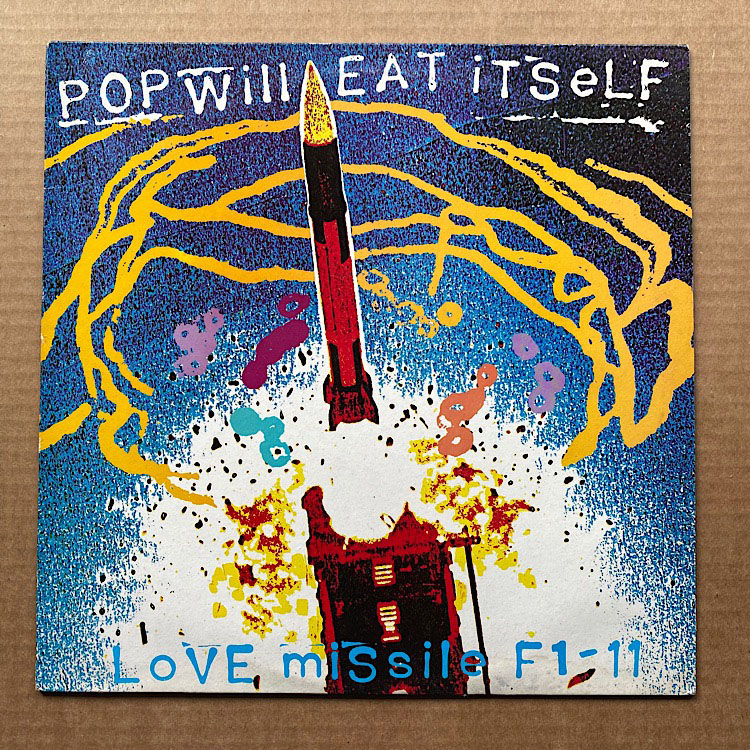 Pop Will Eat Itself Love+Missile+F1-11 12''