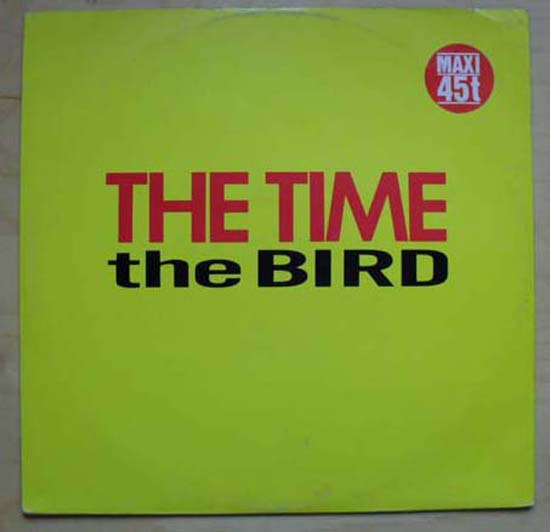 The Time The+Bird 12''