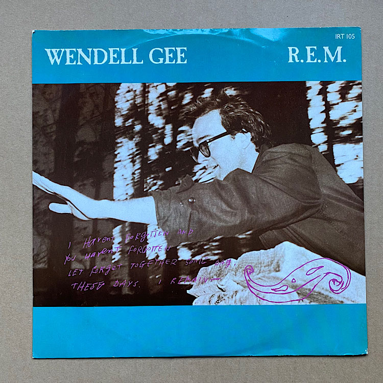 R.E.M. - Wendell Gee Record