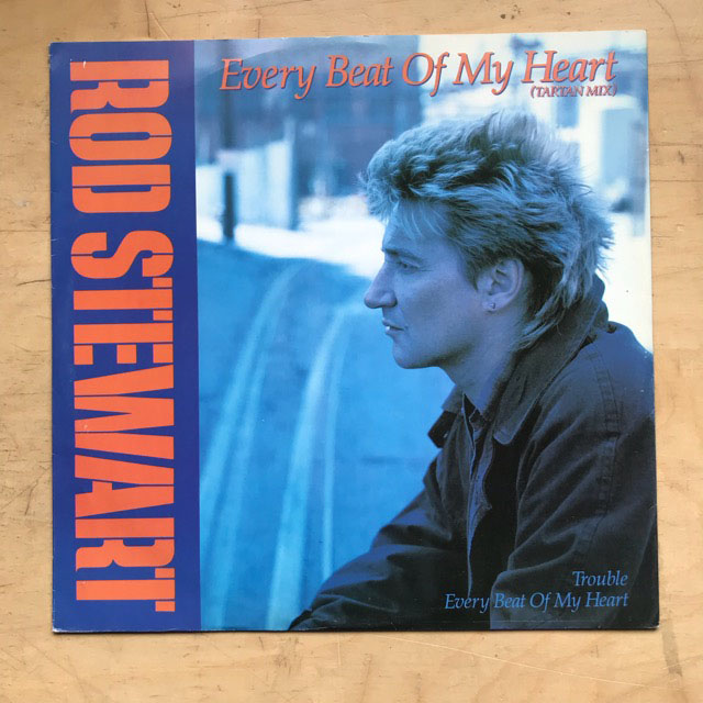 Rod Stewart Every+Beat+Of+My+Heart 12''