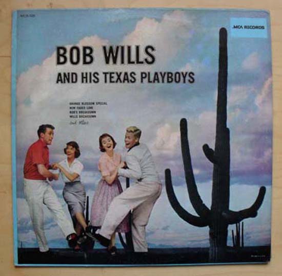 BOB WILLS - AND HIS TEXAS PLAYBOYS