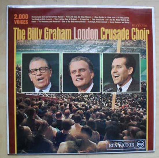 BILLY GRAHAM LONDON CRUSDE CHOIR - 2,000 Voices