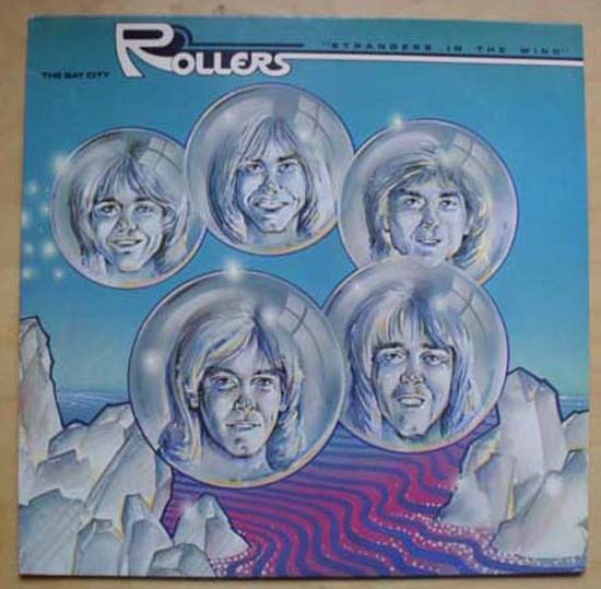 BAY CITY ROLLERS - STRANGERS IN THE WIND