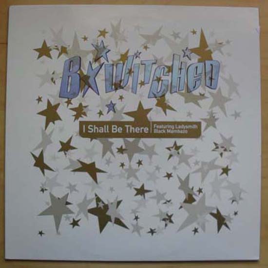B*WITCHED - I SHALL BE THERE