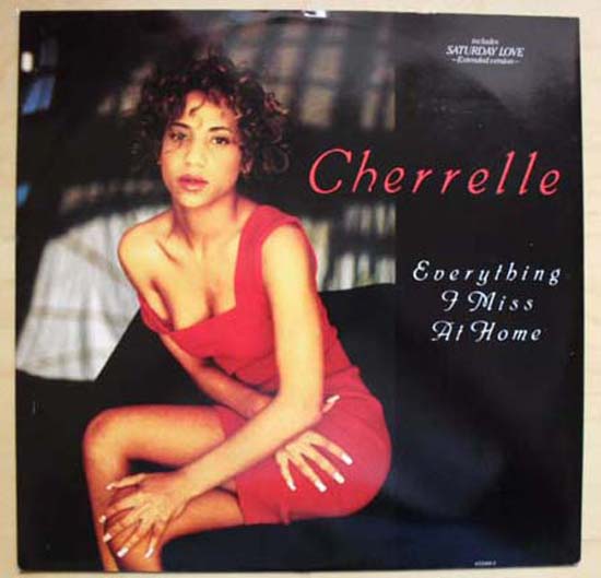 CHERRELLE - Everything I Miss At Home(b)