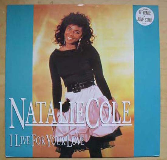 Natalie Cole I+Live+For+Your+Love 12''