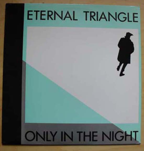 Only In The Night - ETERNAL TRIANGLE