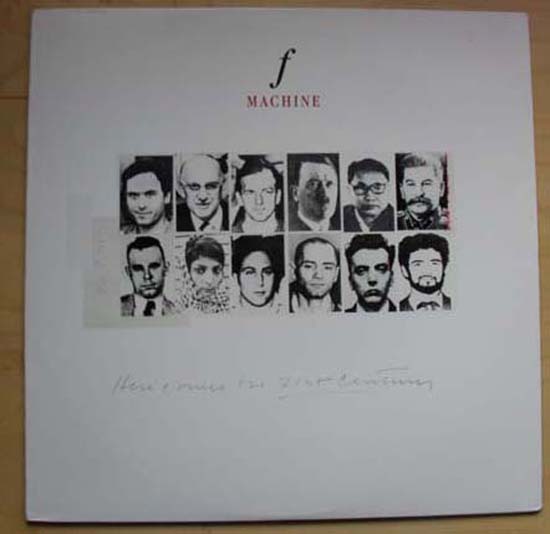 F Machine Here+Comes+The+21st+Century LP