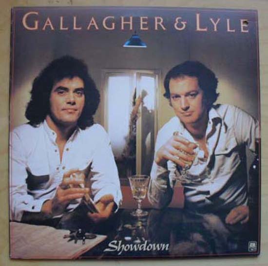 GALLAGHER & LYLE - SHOWDOWN