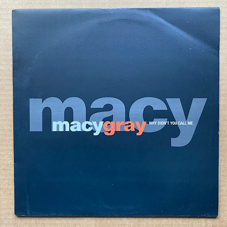 MACY GRAY - WHY DIDN'T YOU CALL ME