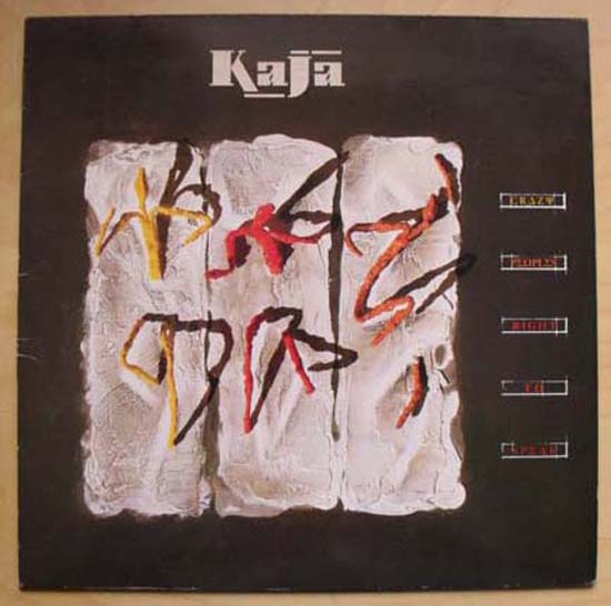 KAJA - CRAZY PEOPLES RIGHT TO SPEAK