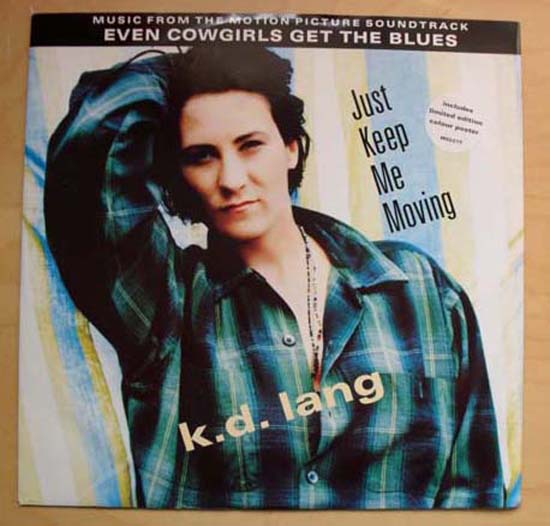 K D LANG - JUST KEEP ME MOVING