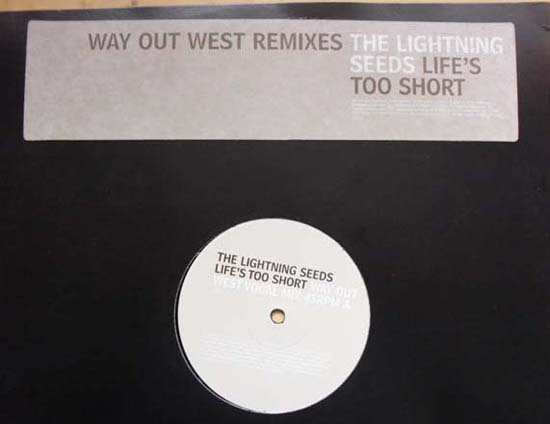 LIGHTNING SEEDS - Life's Too Short