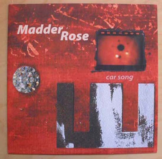 Madder Rose Car+Song 10''