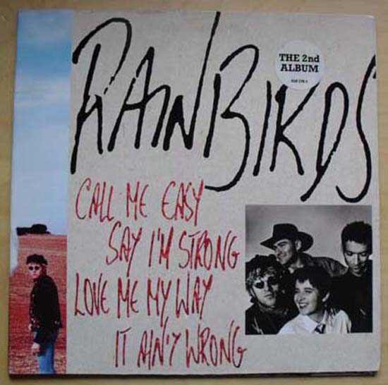 RAINBIRDS - Call Me Easy Say I'm Strong...
