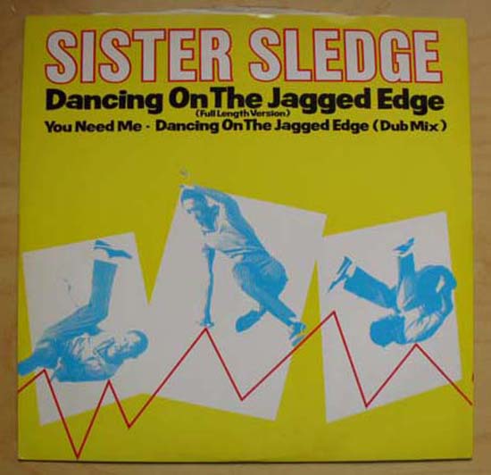 Sister Sledge Dancing+On+The+Jagged+Edge 12''