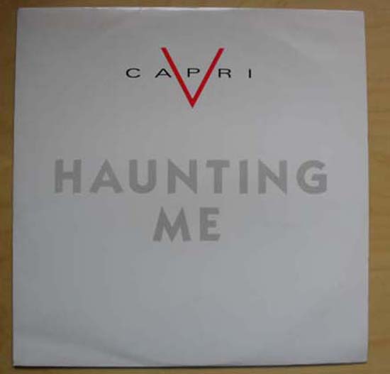 V CAPRI - HAUNTING ME