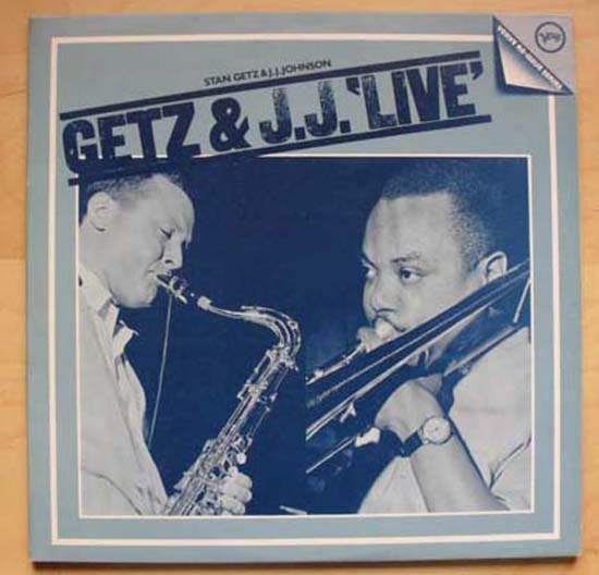 STAN GETZ & J J JOHNSON - Getz & J J Live