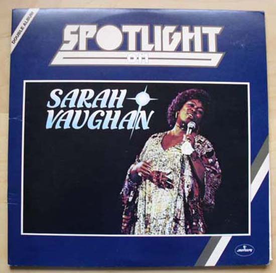 SARAH VAUGHAN - Spotlight On