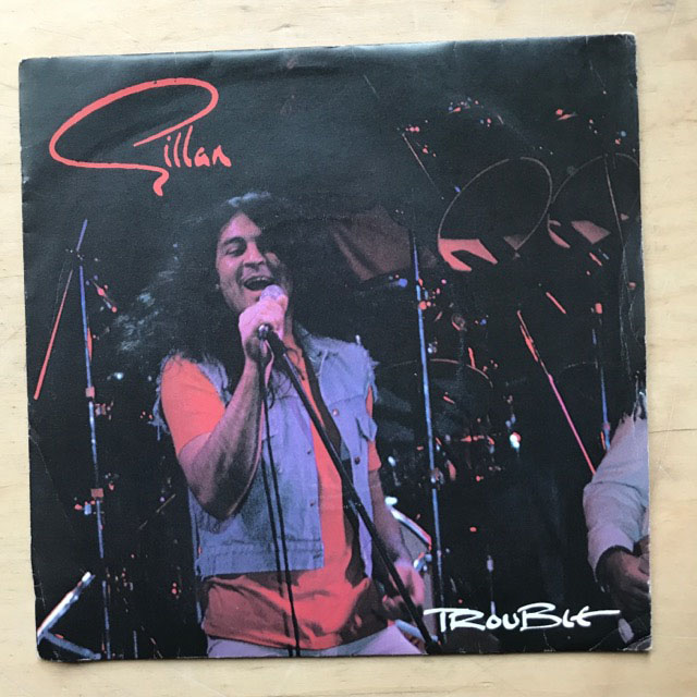Gillan - Trouble - Uk