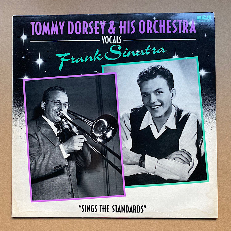 TOMMY DORSEY/FRANK SINATRA - Sings The Standards