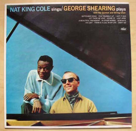 NAT KING COLE - Nat King Cole Sings George Shearing Plays