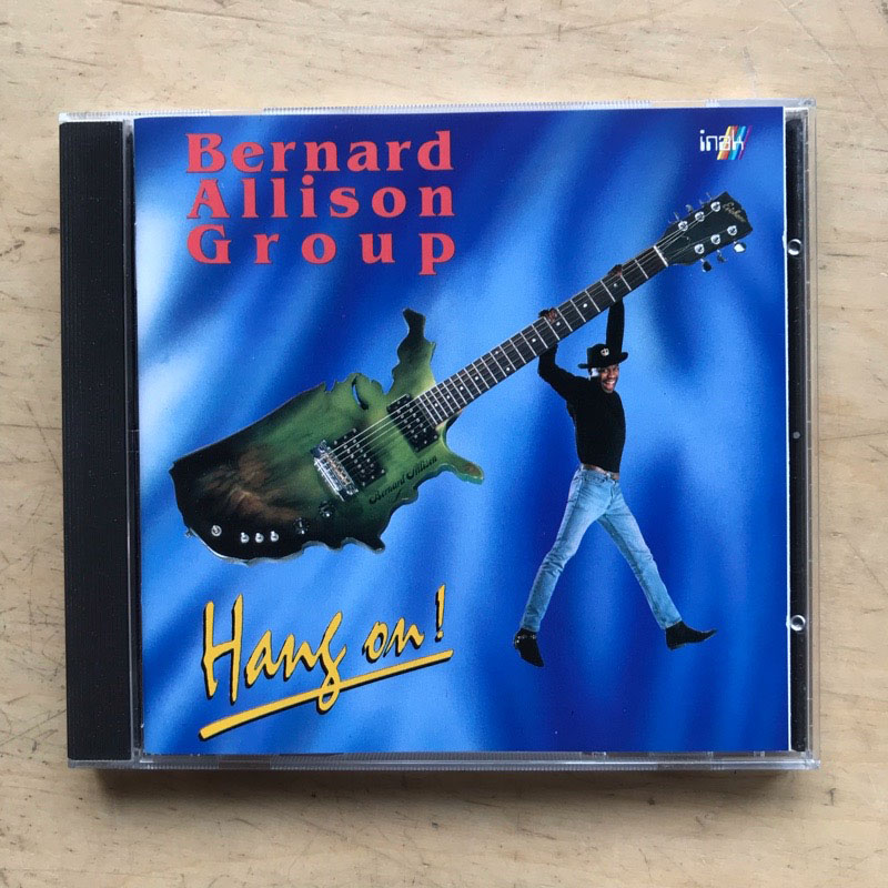 BERNARD ALLISON GROUP - HANG ON