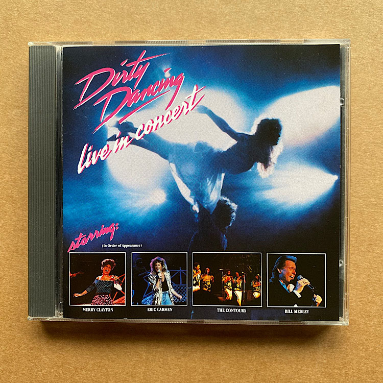 DIRTY DANCING - Live In Concert
