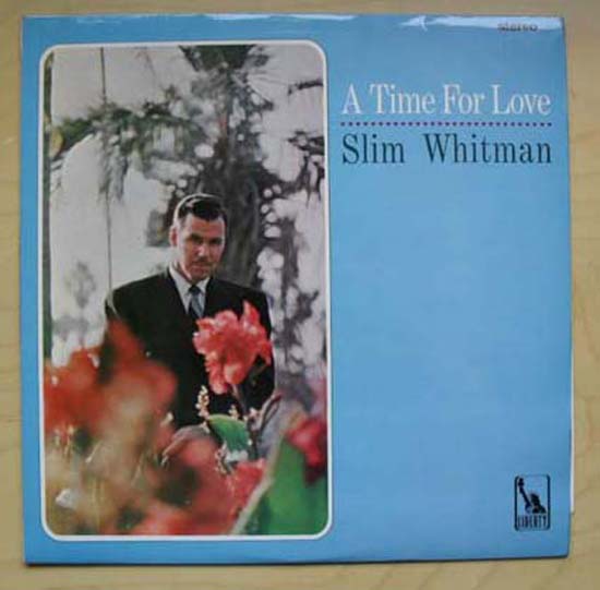 SLIM WHITMAN - A Time For Love