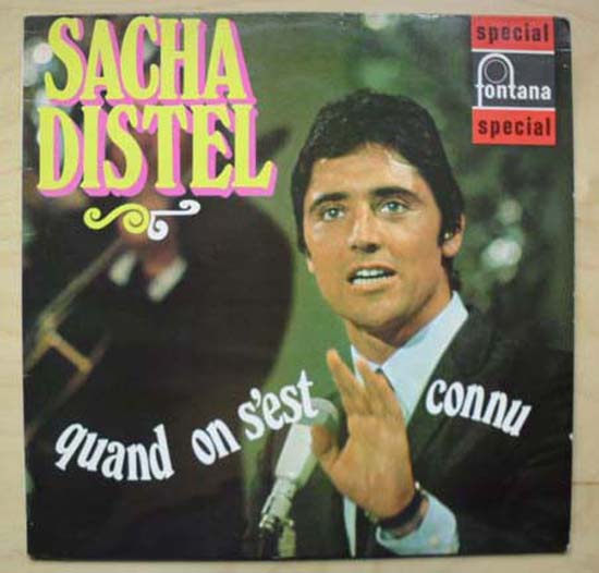 SACHA DISTEL - QUAND ON S'EST CONNU