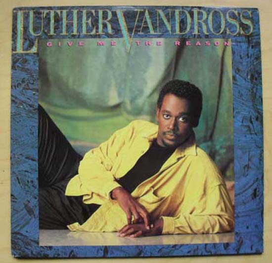 Luther Vandross Give+Me+The+Reason LP